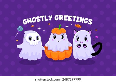 Halloween ghostly greetings with kawaii ghost characters for holiday horror night, vector poster. Funny boo ghost in pumpkin, witch cat and in skull mask with trick or treat candy sweets for Halloween