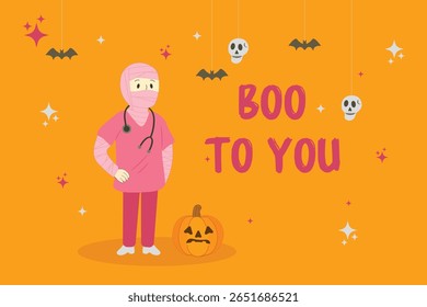 Halloween greeting card featuring doctor in pink uniform dressed as mummy with "Boo to you" text Fun spooky vector illustration perfect for medical festive designs Orange background Bat skull garland