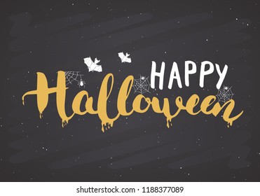 Halloween greeting card. Lettering calligraphy sign and hand drawn elements, party invitation or holiday banner design vector illustration on chalkboard background.