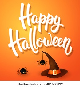 Halloween greeting card with witch hat, angry spiders and 3d brush lettering on orange background. Decoration for poster, banner, flyer design. Vector illustration.
