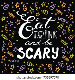 Halloween greetings card. From hand-written lettering classic phrase for Halloween. Vector illustration