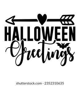 Halloween Greetings,  New Halloween SVG Design Vector File.