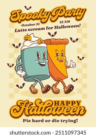 Halloween Groovy Pumpkin Pie and Coffee Retro Characters Poster. Cartoon Sweets Cup Pudding Latte Walking and Smiling. Vector Autumn Holiday Mascot Template. Happy Vintage Cool Illustration. Isolated