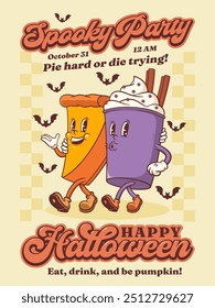 Halloween Groovy Pumpkin Pie and Coffee Retro Characters Poster. Cartoon Sweets Cup Pudding Latte Walking and Smiling. Vector Autumn Holiday Mascot Template. Happy Vintage Cool Illustration. Isolated