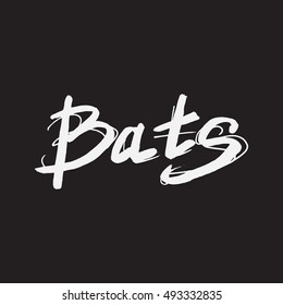 Halloween grunge modern typographic -Bats. brush calligraphy and hand drawn lettering. Vector isolated. Use halloween cards, covers, tags, icons set and more.