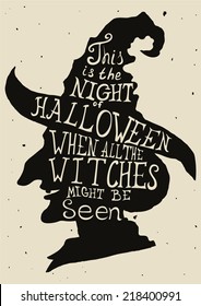 Halloween grungy card with witch in hat and quote. Lettering greeting cards for all holidays series.