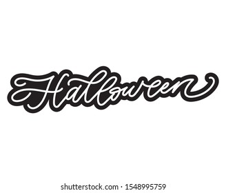 Halloween hand drawn vector lettering. Holiday calligraphy for banner, poster, greeting card, party invitation. 
Holiday calligraphy. Halloween text banner.
