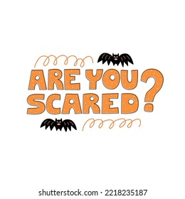 Halloween Handdrawn Lettering. Autumn Celebration Phrase. Spooky Season Illustration With Scary Bats. Mystery Scared Question. Autumn Design Element, Magic Clipart.