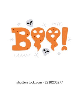 Halloween handdrawn lettering. Boo phrase. Spooky seasonal illustration with scary skulls and ghosts. Autumn celebration design element. Clipart for horror party. Colorful picture for magic night.