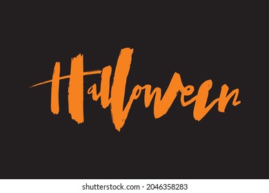 Halloween – handwritten calligraphic phrase. Suitable for t-shirt prints, cards or posters. Vector illustration EPS10