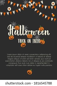 Halloween Holiday greeting card with lettering. Hand made brush calligraphy and hand drawn icons Pumpkin Jack and garland.Trick or treat. Halloween text for greeting card, party invitation. 