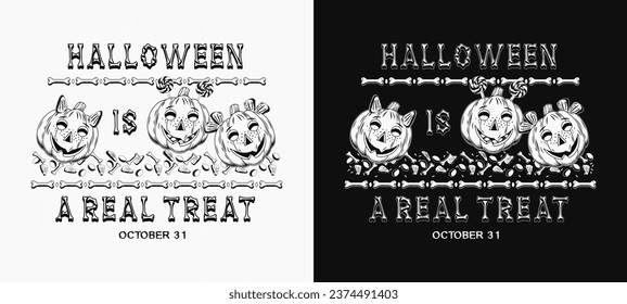 Halloween horizontal label with pumpkin heads like happy kids, traditional holiday candy, sweets, bones, text Halloween is a real Treat. Monochrome illustration in vintage style Not AI