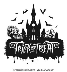 Halloween horrible weekend sticker monochrome with bats over fairy tale castle and caption trick or treat vector illustration