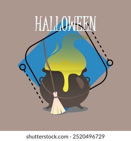 Halloween inscription with broom and cauldron with potion. Typed text, calligraphy. Holiday, celebration, party, magic concept. Vector illustration for banner or poster design