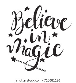 Halloween label with Hand drawn magic wand vector illustration and quote "Believe in magic" inspirational lettering. Holiday poster