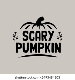 Halloween label template with pumpkin and typography elements. Vector text with retro grunge effect. Stamp for scary holiday celebration. Print on t shirt, tee and other identity