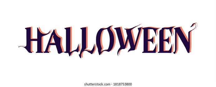 Halloween lettering. Calligraphy and beautiful font. Lettering for celebration of Halloween. Element for a banner, postcard, party invitation. Text on an isolated background. Mysterious style.