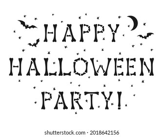 Halloween. Lettering Happy Halloween party with stars and bats made from bones on white background. Hand drawing style. Vector illustration on white background