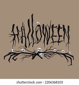 Halloween lettering, letters made from bare tree branches. Vector illustration for text banner, poster, invitation, vignette.