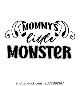 Halloween Lettering Quotes Printable Poster Tote Bag Mug T-Shirt Design Mommy's little Monster
