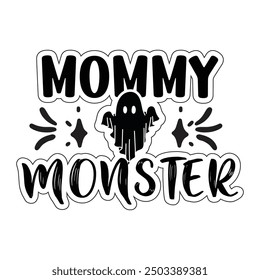 Citas de letras de Halloween para imprimir Póster Tote Bag Taza Diseño de la camiseta Mommy Monster