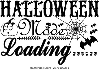 Halloween Mode Loading Vector T Shirt Design