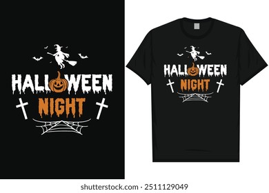 Halloween night happy halloween day 31 October halloween night ghost scary night night witch boo typography graphics tshirt design