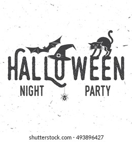 Halloween night party concept. Vector Halloween retro badge. Concept for shirt, logo, print, seal or stamp. Spider, bat, hat and cat. Typography design- stock vector. Halloween party design.