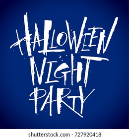 Halloween Night Party lettering. Handwritten modern calligraphy, vector illustration. Template for banners, posters, merchandising, cards or photo overlays.