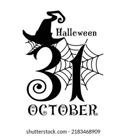 Halloween 31 de octubre - cita de halloween sobre fondo blanco. Bien por camisetas, tazas, reserva de chatarra, regalo, imprenta. Citas de vacaciones.