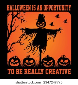 Halloween is an opportunity Halloween T shirt Design