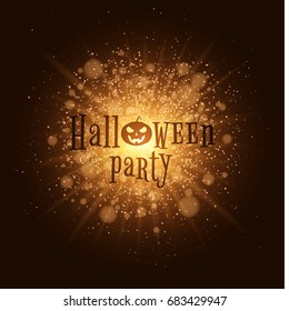 Halloween party. Abstract golden lights. Big bright flash of light. Gold dust. Cartoon Halloween pumpkin. Beautiful text on the background of lights. Invitation card. Vector illustration