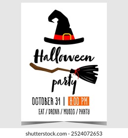 Halloween party banner with witch's hat and broom. Vector design template for poster to invite friends to celebrate the All Saints' Eve with all scary traditions and horror events.