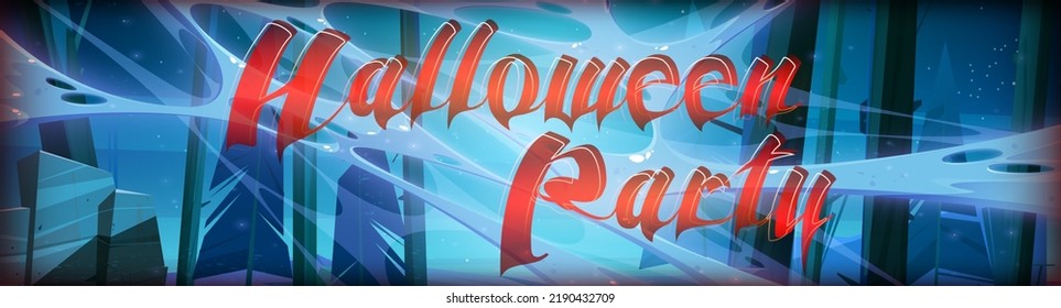 Halloween party cartoon banner with night creepy wood, spider webs and mysterious glow, red bloody typography on horizontal background with scary forest, spruce trees in darkness, Vector