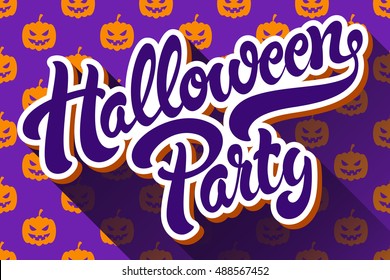 Halloween Party hand drawn lettering vector illustration on background of pumpkins. 