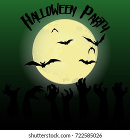 Halloween party. The hands of zombies, bats and the full moon. Halloween poster. Vector illustration.