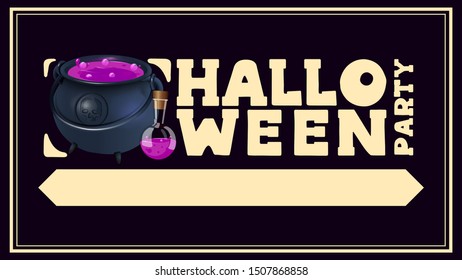 Halloween party, horizontal poster in typographic style with witch's cauldron with potion