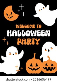 Halloween party invitation. Vector illustration poster with ghosts, pumpkins and text Welcome to Halloween party groovy lettering font. Minimal design, cute flat style, festive aesthetic greeting card