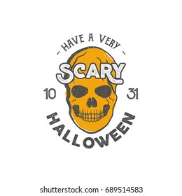 Halloween party label template with skull and typography elements. Stock Vector illustration text with retro grunge effect. Stamp for scary holiday celebration. Print on t shirt, tee design, apparel