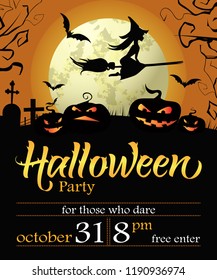Halloween Party lettering with date, witch, pumpkins and moon. Invitation or advertising design. Handwritten text, calligraphy. For leaflets, brochures, invitations, posters or banners.
