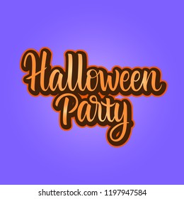 Halloween Party lettering vivid orange and purple banner. Simple brush modern lettering idea for greeting cards, posters, print. vector handwriting illustration.