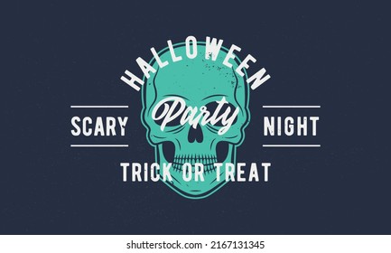 Halloween party logo, poster concept. Vintage Halloween poster with skull. Modern design poster. Retro poster for halloween events. Skull icon silhouette. Vector illustration
