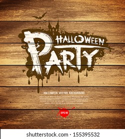 Halloween party message design on wood background, vector illustration