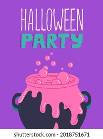 Halloween party modern poster with cauldron. Invitation or greeting card, scary text. Handwritten calligraphy. Creepy vector illustration templates for prints or t-shirs isolated on purple background