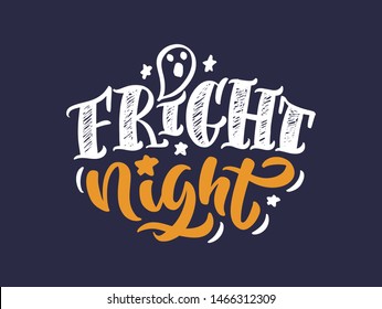 Halloween party night. October holiday celebration handwritten lettering. Halloween festive decoration, sticker, poster, banner.  Fright night calligraphy