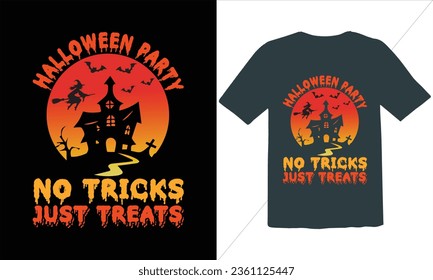 Halloween Party No Tricks Treatet nur T Shirt Design, Halloween T-Shirt Design, Happy Halloween T-Shirt Shirt