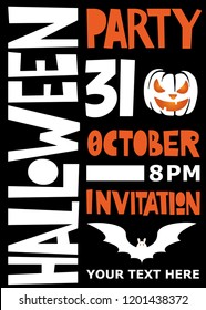 Halloween party poster. Lettering "Halloween party". 31 october. Poster for a party on All Saints Day. Flyer for a party with pumpkin and bat.
