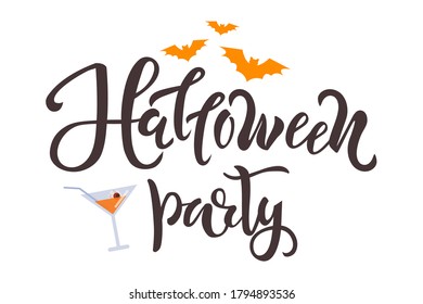 Halloween party quote with bats and zombie eye in the drink glass. Vector illustration lettering text