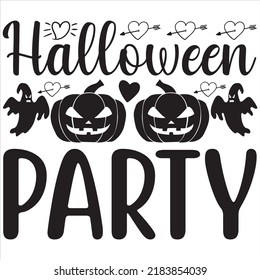Halloween party, Svg t-shirt design and vector file.