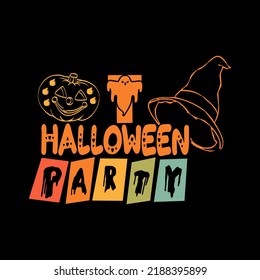 Halloween party typography lettering for t shirt ready for print